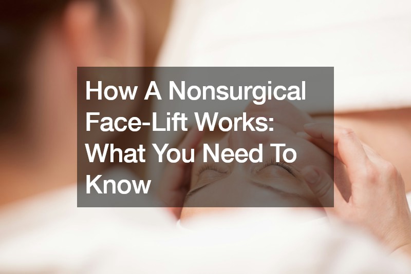 How A Nonsurgical Face-Lift Works  What You Need To Know