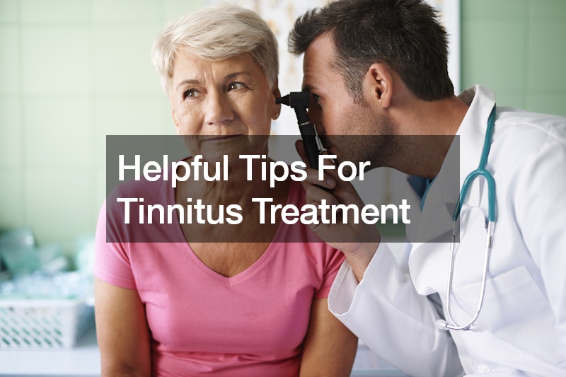 Helpful Tips For Tinnitus Treatment