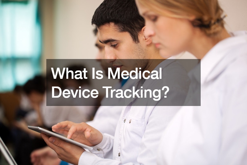 What Is Medical Device Tracking?