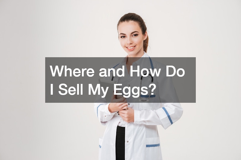 Where and How Do I Sell My Eggs?