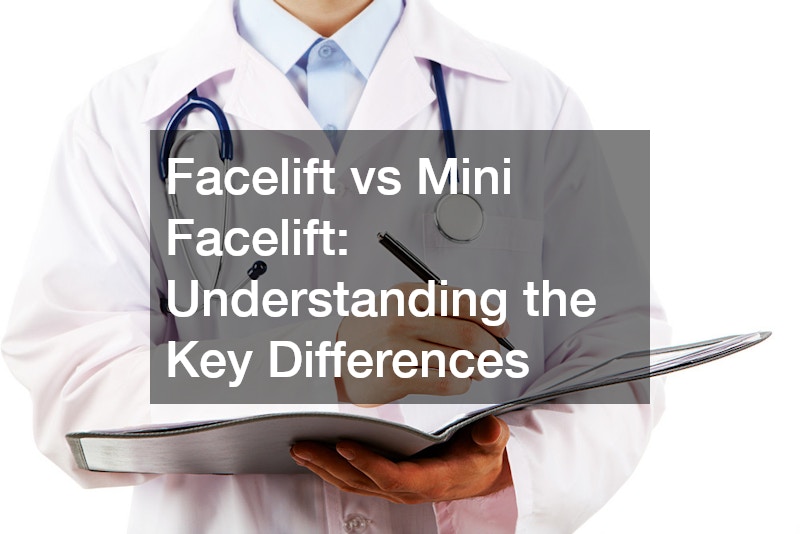 Facelift vs Mini Facelift  Understanding the Key Differences